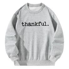Load image into Gallery viewer, Women Crewneck Sweatshirt Gray Pullover Graphic Alphabets Thankful Sweatshirt

